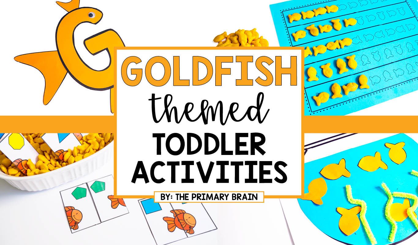 Goldfish Toddler Activities