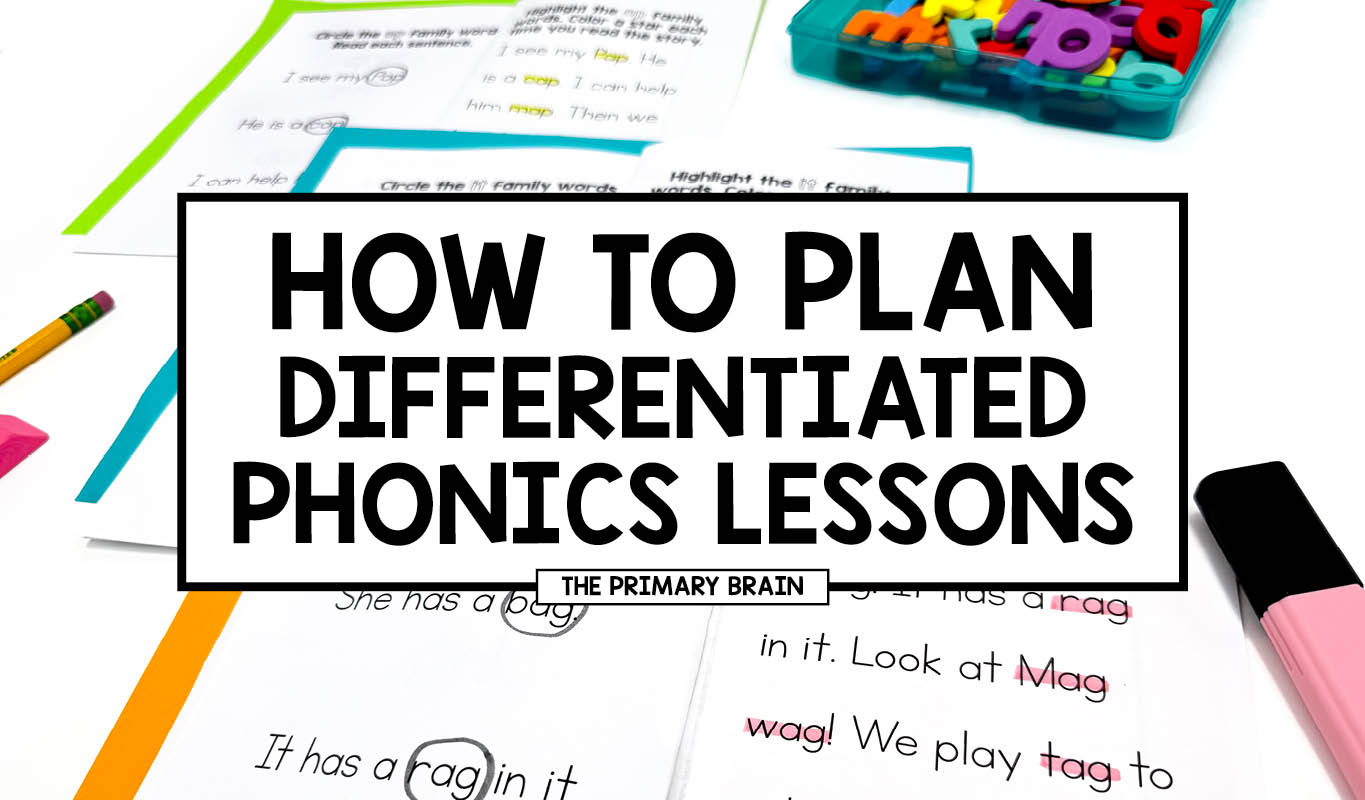 How to Plan Differentiated Phonics Lessons