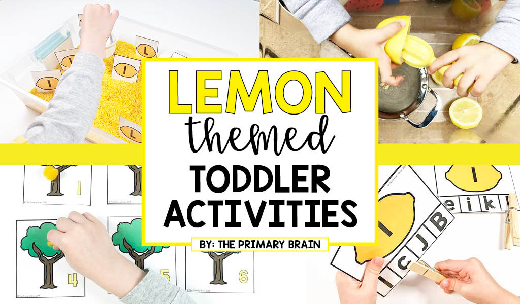 Lemon Themed Toddler Activities