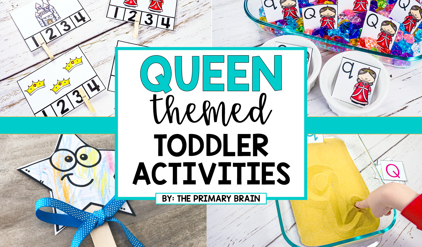 Queen Themed Toddler Activities