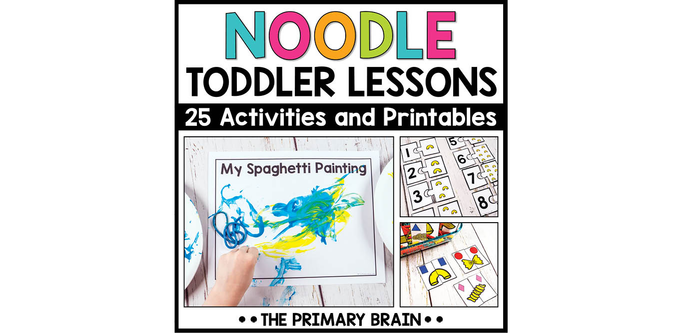 Noodle Toddler Activities Unit