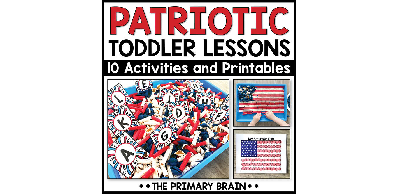Patriotic Toddler Activities Unit