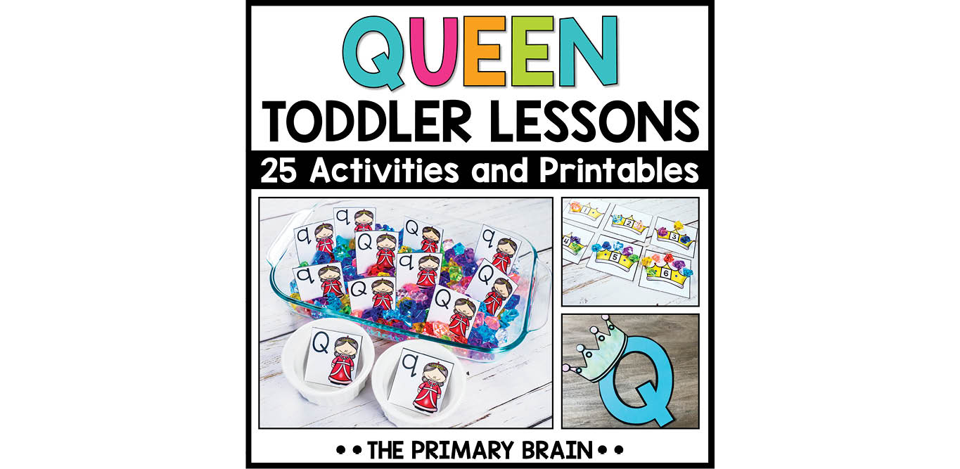 Queen Toddler Activities Unit